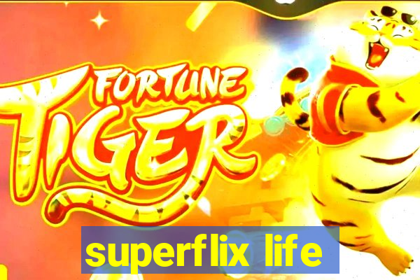 superflix life